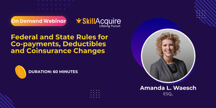 Federal and State Rules for Co-payments, Deductibles and Coinsurance Changes