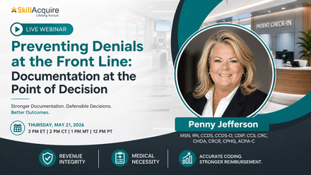 Preventing Denials at the Front Line: Documentation at the Point of Decision