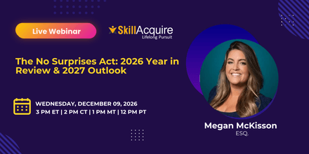 The No Surprises Act: 2026 Year in Review &amp; 2027 Outlook