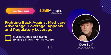 Fighting Back Against Medicare Advantage: Coverage, Appeals and Regulatory Leverage
