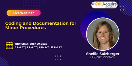 Coding and Documentation for Minor Procedures