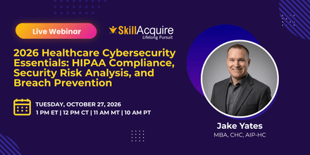 2026 Healthcare Cybersecurity Essentials: HIPAA &amp; Breach Prevention 