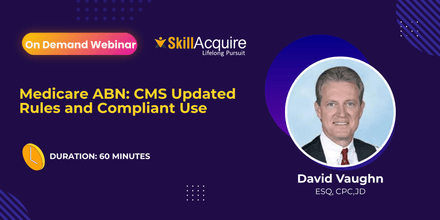 Medicare ABN: CMS Updated Rules and Compliant Use