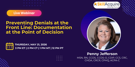 Preventing Denials at the Front Line: Documentation at the Point of Decision