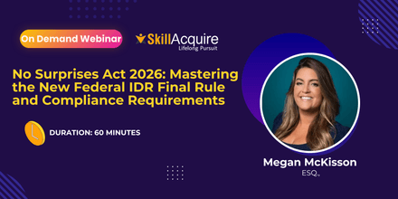 No Surprises Act 2026: Mastering the New Federal IDR Final Rule and Compliance Requirements