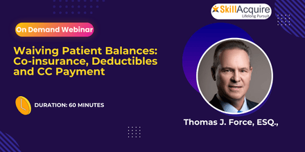 Waiving Patient Balances: Co-insurance, Deductibles and CC Payment