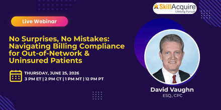 No Surprises, No Mistakes: Navigating Billing Compliance for Out-of-Network &amp; Uninsured Patients