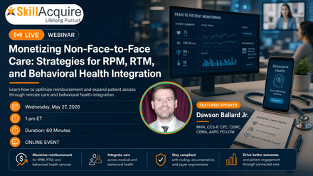 Monetizing Non-Face-to-Face Care: Strategies for RPM, RTM, and Behavioral Health Integration