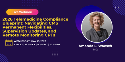 Telemedicine 2026: CMS PFS, Supervision Rules &amp; Remote Monitoring CPTs