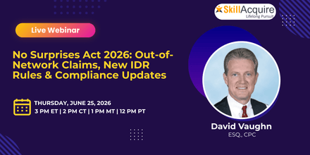 No Surprises Act 2026: Out-of-Network Claims, New IDR Rules &amp; Compliance Updates