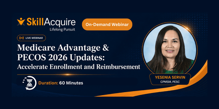 Medicare Advantage &amp; PECOS 2.0 2026 Updates: Accelerate Enrollment and Reimbursement
