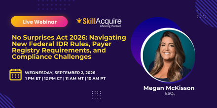 No Surprises Act 2026: Mastering the New Federal IDR Final Rule and Compliance Requirements