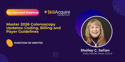 Master 2026 Colonoscopy Updates: Coding, Billing and Payer Guidelines