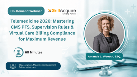 Telemedicine 2026: Mastering CMS PFS, Supervision Rule &amp; Virtual Care Billing Compliance