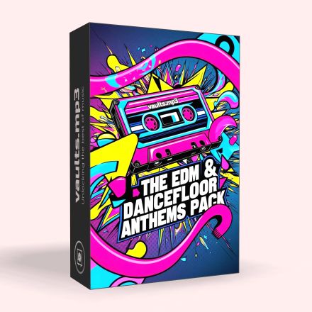 The EDM &amp; Dancefloor Anthems Pack 🎧🔥