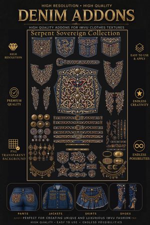 DENIM ADDONS - SERPENT SOVEREIGN COLLECTION