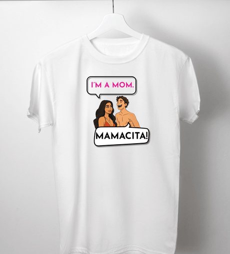 “I’m a Mom / Mamacita!” Tee – Love Island USA Meme Shirt