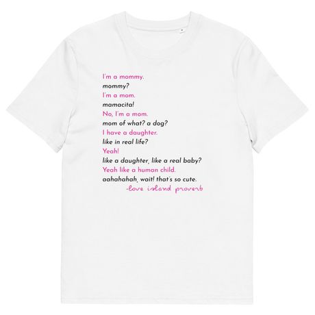 “I’m a Mommy” Love Island Proverb T-Shirt – Viral Quote Tee for Fans