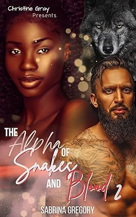 Alpha of Snakes and Blood_Book Two