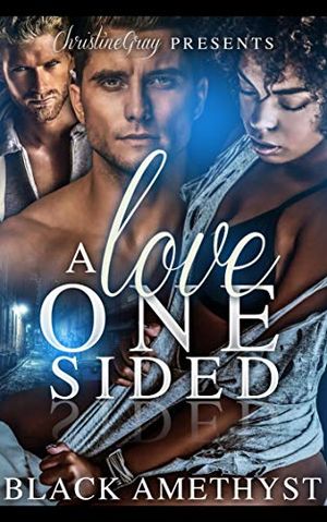 A Love One Sided Book ONE