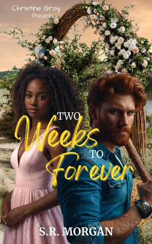 Two Weeks To Forever