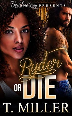 Ryder or Die