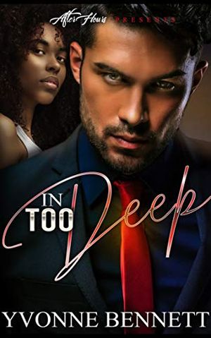 In Too Deep; Book One