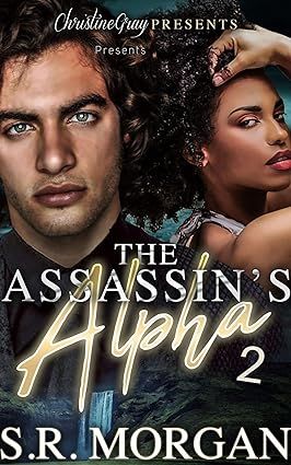 Assassin&#x27;s Alpha Book 2