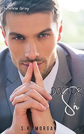 Doctor, Sir