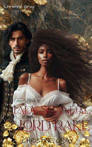 The Affair of Lady Scandal and Lord Rake