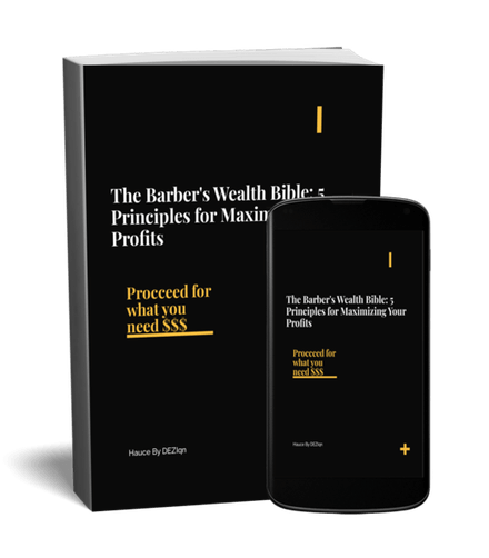 The Barbers Wealth Bible: 5 Principles for Maximizing your Profits