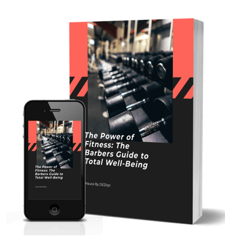 The Power of Fitness: The Barbers Guide to Total Well-Being