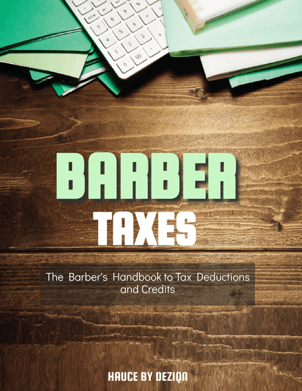 The Barbers Handbook to Tax Deductions and Credits