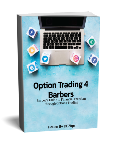 Option Tarding 4 Barbers : Barber&#x27;s Guide to Financial Freedom through Options Trading