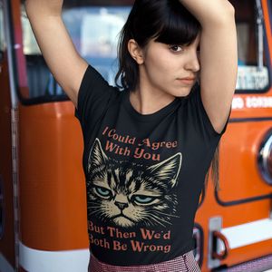 I could agree with you but then we’d both be wrong