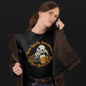 Thank god for reincarnation - the next round is on me