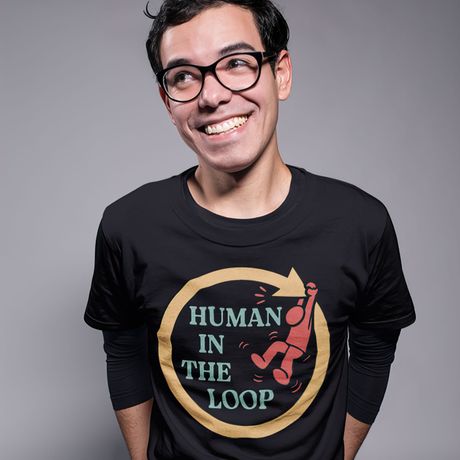 Human in the loop