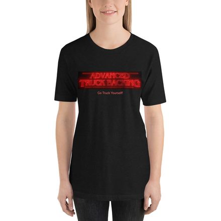 Advanced Truck Backing Go Truck Yourself Neon graphic T