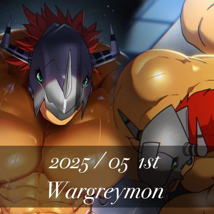 2025 /05 1st Wargreymon