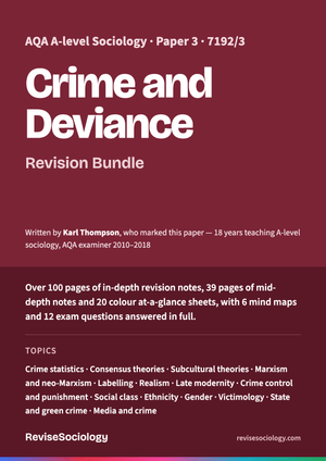 A-Level Sociology Crime and Deviance Revision Bundle