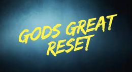 Gods Great reset
