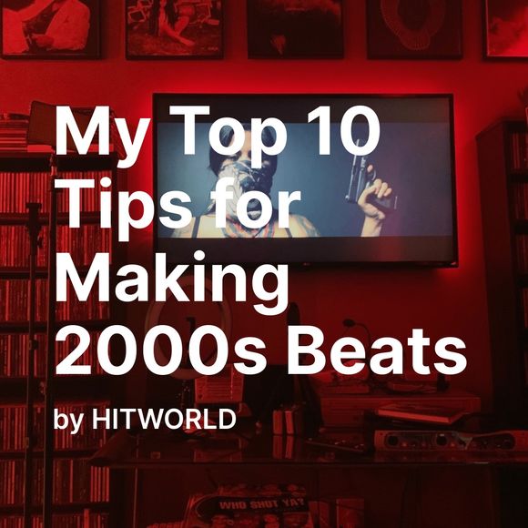 My Top 10 Tips for Making 2000s Beats (eBook)