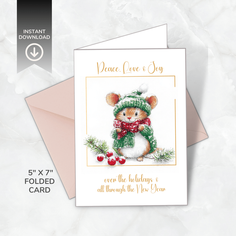 Printable Christmas Card – Cute Mouse in Winter Hat – Peace, Love &amp; Joy – A5 &amp; 5x7 Folded PDF + PNG 