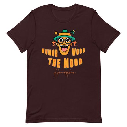 Humor Woos the Mood T-Shirt