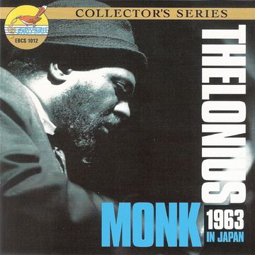 Early Bird Jazz  EBCS 1012 THELONIUS MONK "1963 in Japan"