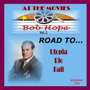 KEM-DISC 1024 &quot;Bob Hope&quot; At the Movies (vol. 2)