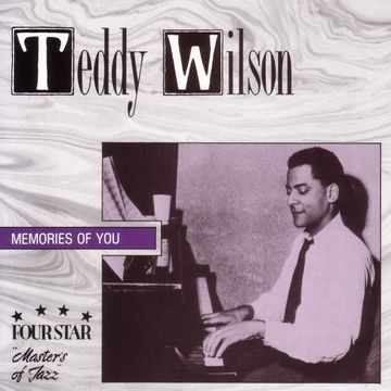 Four Star Jazz FS 40074 TEDDY WILSON "Memories of You"