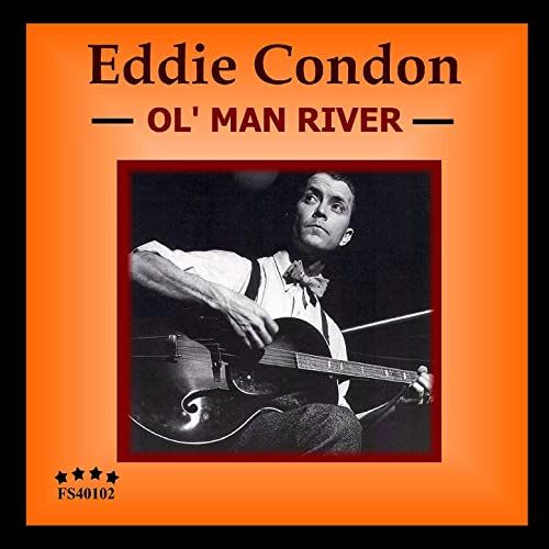 Four Star Jazz FS40102 EDDIE CONDON "Ol' Man River"
