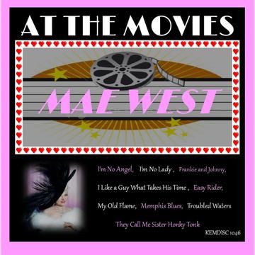 KEM-DISC 1046 "MAE WEST" At The Movies