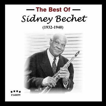 FOUR STAR JAZZ FS 40099 THE BEST OF "Sidney Bechet" 1932-1940